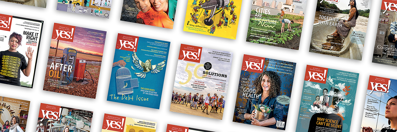 About YES! - Yes! Magazine - Vimarsana News