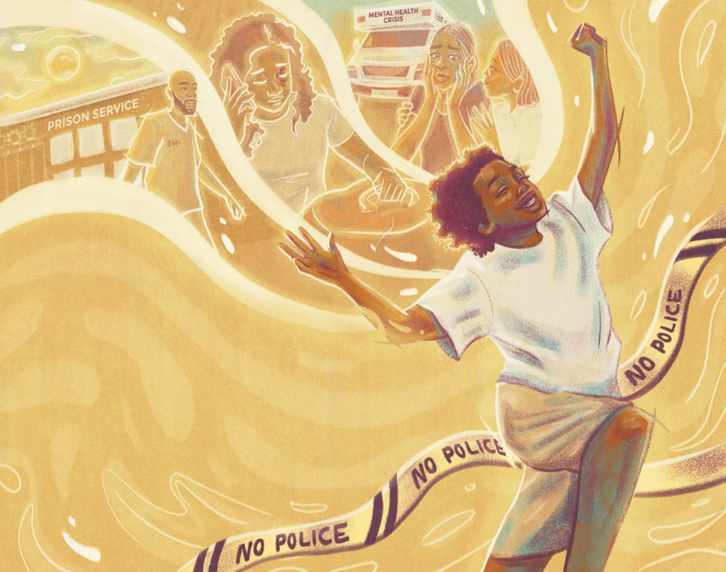 This illustration depicts a young Black person running joyfully forward, arms raised and a smile on their face, as they break through a narrow banner reading "no police." In the background are three additional monochrome yellow illustrations, depicting a man walking away from a building labeled "prison service," a woman with a black eye on the phone while ironing clothing, and two women embracing in front of a van labeled "mental health crisis."
