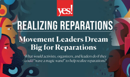 Movement Leaders Dream Big for Reparations