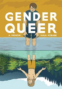 01 gender queer a memoir 9781549304002 lg jpg - Bucks County Beacon - Who Is Beating Back Book Bans?