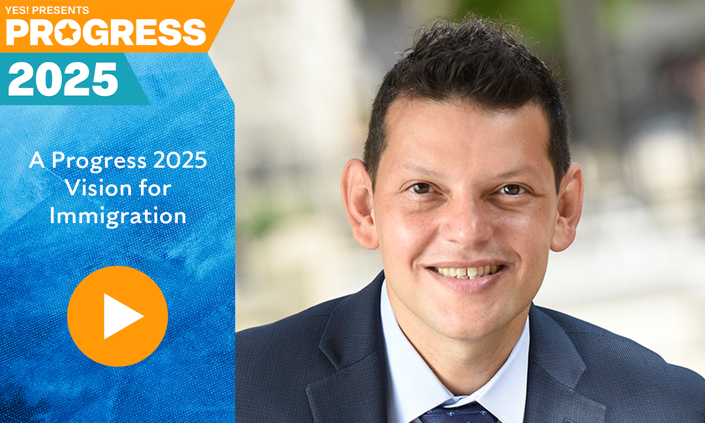 A Progress 2025 Vision for Immigration