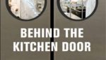 Behind the Kitchen Door: A Must-Read for Anyone Who Eats at Restaurants
